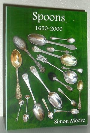 Imagen del vendedor de Spoons 1650-2000 a la venta por Washburn Books