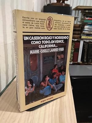Seller image for Un caseron rojo y horrendo como todo, en Venice, California. for sale by Libros Antuano