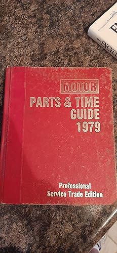 Imagen del vendedor de Motor Parts & Time Guide 1979 (Professional Service Trade Edition) a la venta por Darby Jones