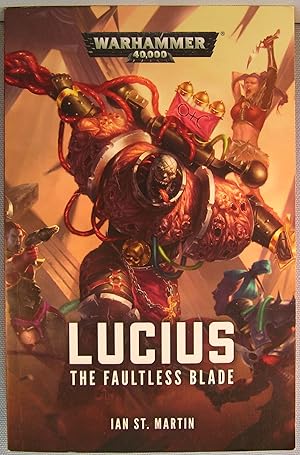 The Faultless Blade [Warhammer 40,000: Lucius the Eternal #1]