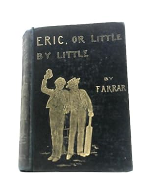 Imagen del vendedor de Eric or Little By Little a la venta por World of Rare Books