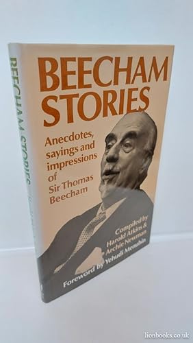 Seller image for Beecham Stories Anecdotes, Sayings and Impressions of Sir Thomas Beecham for sale by Lion Books PBFA