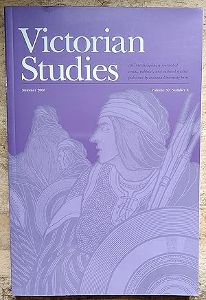 Image du vendeur pour Victorian Studies Vol. 50 No. 4 Summer 2008 An Interdisciplinary journal of social, political, and cultural studies / Stefanie Markovits "Rushing Into Print: 'Participatory Journalism' During the Crimean War" / Joseph Nugent "The Sword and the Prayerbook: Ideals of Authentic Irish Manliness" / Kevin McLaughlin "Culture and Messianism: Disinterestedness in Arnold" mis en vente par Shore Books