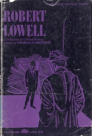 Seller image for Robert Lowell: A Collection of Critical Essays (Specturm, S-TC-79) Twentieth Century Views for sale by A Cappella Books, Inc.