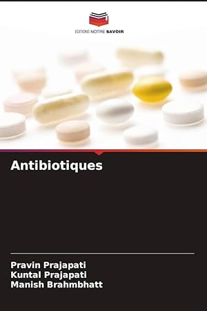 Bild des Verkufers fr Antibiotiques zum Verkauf von moluna