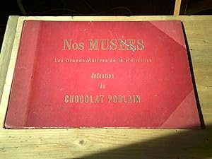 Nos musées - Les grands maîtres de la peinture - Collection du chocolat Poulain