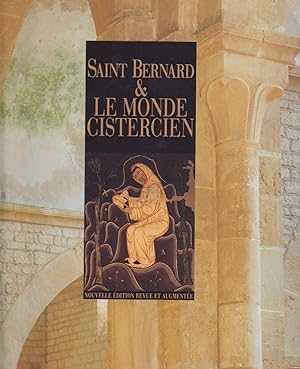 SAINT BERNARD & LE MONDE CISTERCIEN