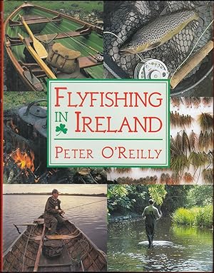 Immagine del venditore per FLYFISHING IN IRELAND. By Peter O'Reilly. venduto da Coch-y-Bonddu Books Ltd