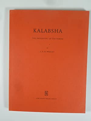 Seller image for Kalabsha. The Preserving of the Temple. for sale by Librairie Le Trait d'Union sarl.