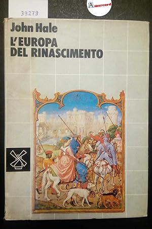 Hale John, L'Europa del Rinascimento, Il Mulino, 1982