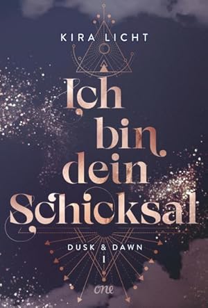 Bild des Verkufers fr Ich bin dein Schicksal : Dusk & Dawn 1 zum Verkauf von AHA-BUCH GmbH