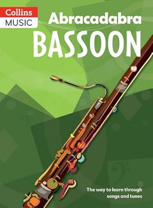 Imagen del vendedor de Abracadabra Bassoon (Pupil's Book): The Way to Learn Through Songs and Tunes a la venta por Smartbuy