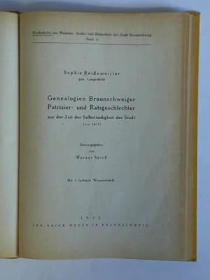 Genealogien Braunschweiger Patrizier- und Ratsgeschlechter aus der Zeit der Selbständigkeit der S...