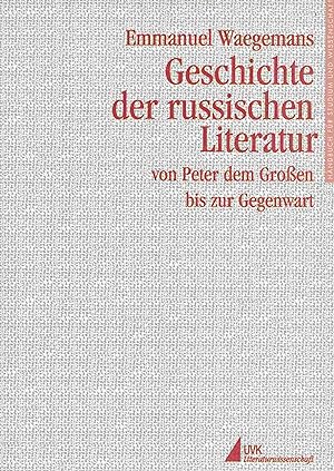 Geschichte der russischen Literatur 1700-1995.