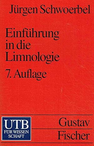 Einführung in die Limnologie. UTB Uni-Taschenbücher, Bd. 31.