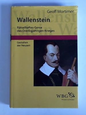 Immagine del venditore per Wallenstein - Rtselhaftes Genie des Dreiigjhrigen Krieges venduto da Celler Versandantiquariat