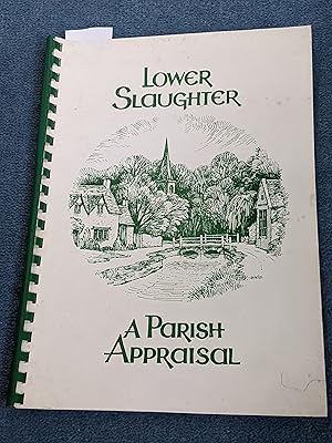 Bild des Verkufers fr Lower Slaughter: A Parish Appraisal zum Verkauf von East Kent Academic