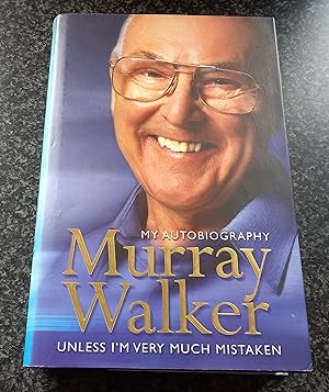 Immagine del venditore per Murray Walker: Unless I?m Very Much Mistaken venduto da just books