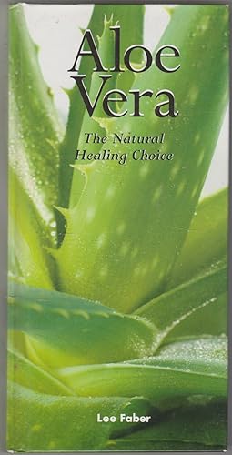 Aloe Vera: The Natural Healing Choice