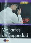 Vigilantes de Seguridad. Área Técnico/Socio-Profesional e Instrumental. Temario Vol. II. Manuales