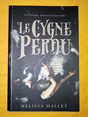 Le Cygne perdu: un triangle amoureux inattendu