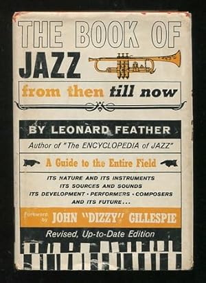 Bild des Verkufers fr The Book of Jazz: From Then Till Now: A Guide to the Entire Field [*SIGNED*] zum Verkauf von ReadInk, ABAA/IOBA