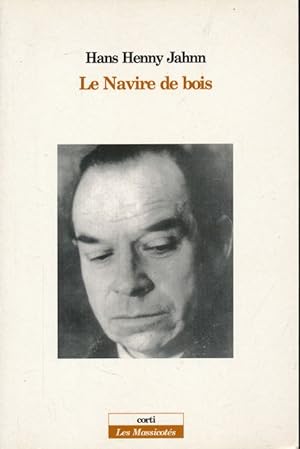 Image du vendeur pour Le navire de bois mis en vente par LIBRAIRIE GIL-ARTGIL SARL