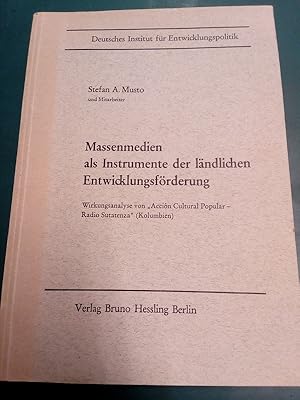 Massenmedien als Instrumente der ländlichen Entwicklungsförderung: Wirkungsanalyse von Acción cul...