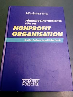 Immagine del venditore per Fhrunginstrumente fr die Nonprofit-Organisation: Bewhrte Verfahren im praktischen Einsatz. venduto da Antiquariat Seitenwechsel