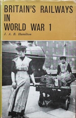 Britain's Railways in World War 1