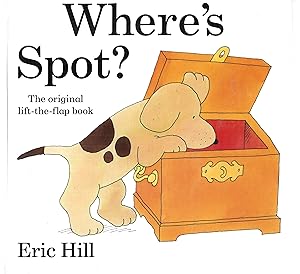 Seller image for Where's Spot?The Original Lift-the Flap Book. for sale by Matilda Mary's Books