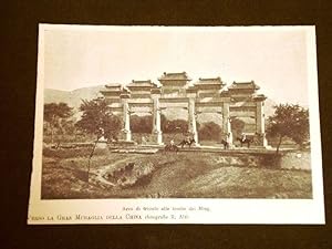 Immagine del venditore per Cina nel 1900 Verso la Grande Muraglia Arco di trionfo delle Tombe dei Ming venduto da LIBRERIA IL TEMPO CHE FU