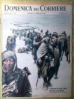 Immagine del venditore per La Domenica del Corriere 10 Febbraio 1963 Nuvolari Alpini Russia Suarez Callas venduto da LIBRERIA IL TEMPO CHE FU