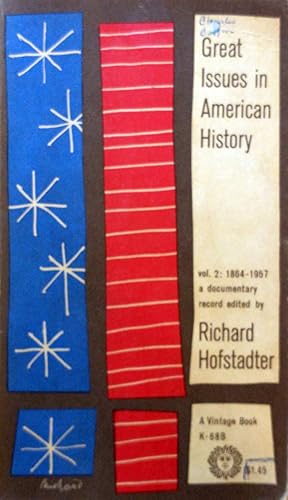 Seller image for Great Issues in American History Vol. 2: 1864-1957 for sale by Kayleighbug Books, IOBA