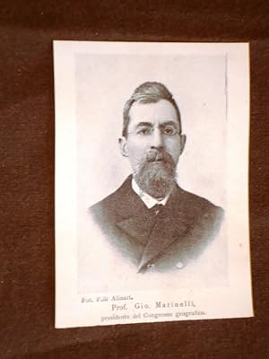 Seller image for Il Professore Giovanni Marinelli nel 1898 Presidente del Congresso Geografico for sale by LIBRERIA IL TEMPO CHE FU