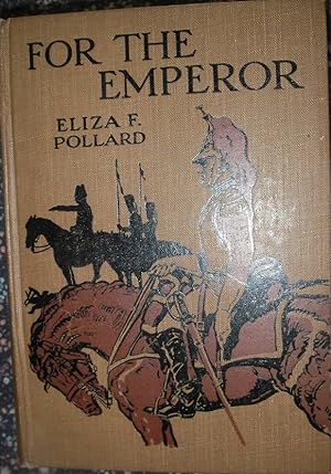 Seller image for For the Emperor for sale by eclecticbooks