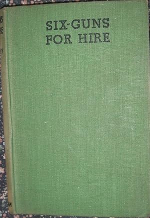 Seller image for Six-Guns for Hire for sale by eclecticbooks