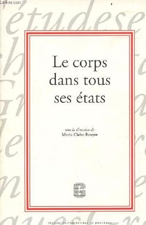 Bild des Verkufers fr Le corps dans tous ses tats. zum Verkauf von Le-Livre