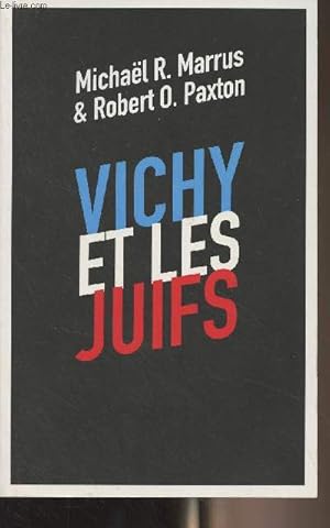 Immagine del venditore per Vichy et les juifs venduto da Le-Livre