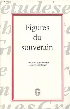 Bild des Verkufers fr Figures du souverain. zum Verkauf von Le-Livre