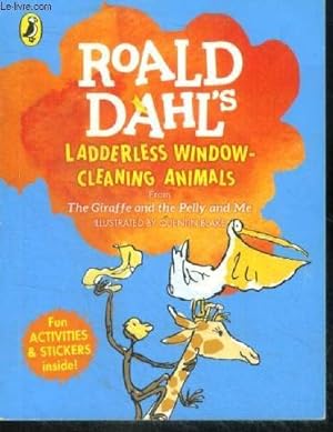 Seller image for Roald dahl's ladderless window cleaning animals, from the giraffe and the pelly and me for sale by Le-Livre