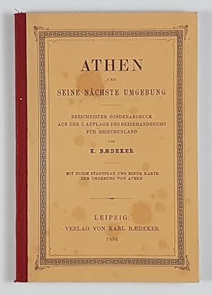 Athen und seine nächste Umgebung. Berichtigter Sonderabdruck aus der 3. Aufl. des Reisehandbuchs....