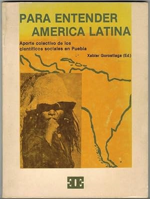 Para entender América Latina: aporte colectivo de los científicos sociales en Puebla.