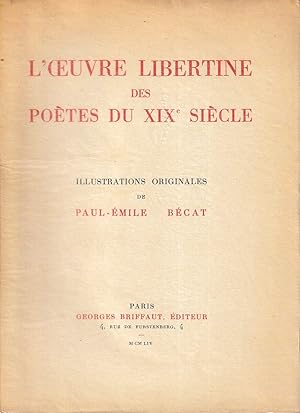 L'oeuvre libertine des poètes du XIXe siècle