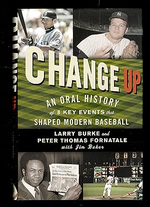 Bild des Verkufers fr Change Up: An Oral History of 8 Key Events That Shaped Baseball zum Verkauf von Granada Bookstore,            IOBA