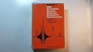 Image du vendeur pour High Resolution Nuclear Magnetic Resonance Spectroscopy. Vol. 1 mis en vente par Gebrauchtbcherlogistik  H.J. Lauterbach