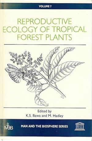 Seller image for Reproductive Ecology of Tropical Forest Plants for sale by PEMBERLEY NATURAL HISTORY BOOKS BA, ABA