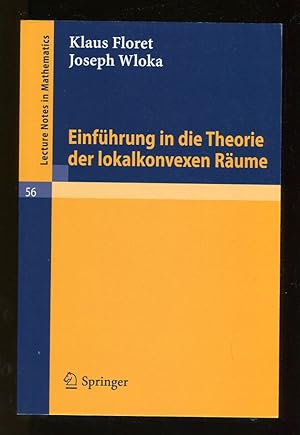 Bild des Verkufers fr Einfuhrung in die Theorie der lokalkonvexen Raume (Lecture Notes in Mathematics, Band 56) zum Verkauf von McBook