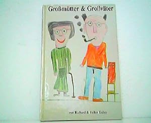 Bild des Verkufers fr Gromtter & Grovter - Ein Buch von Kindern geschrieben fr Groeltern in aller Welt. zum Verkauf von Antiquariat Kirchheim