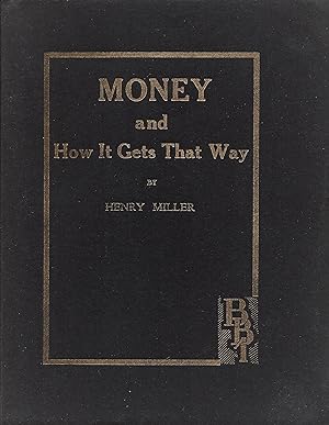 Seller image for Money and How It Gets That Way for sale by Fireproof Books